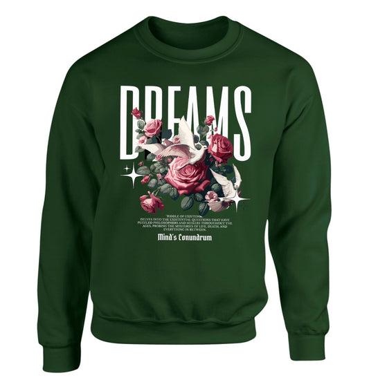 Dreams Sweatshirt Green